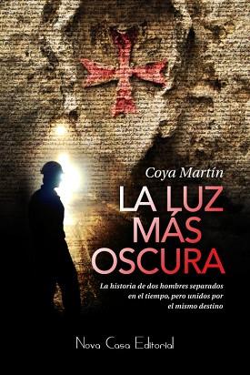 LUZ MÁS OSCURA | PODI74128 | COYA MART¡N  J.M. | Llibres Parcir | Llibreria Parcir | Llibreria online de Manresa | Comprar llibres en català i castellà online