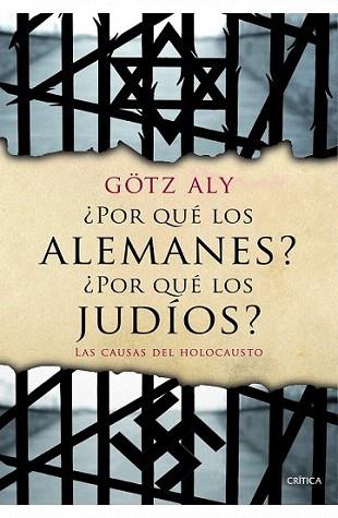 ¿Por qué los alemanes? ¿Por qué los judíos? | 9788498924282 | Götz Aly | Llibres Parcir | Llibreria Parcir | Llibreria online de Manresa | Comprar llibres en català i castellà online