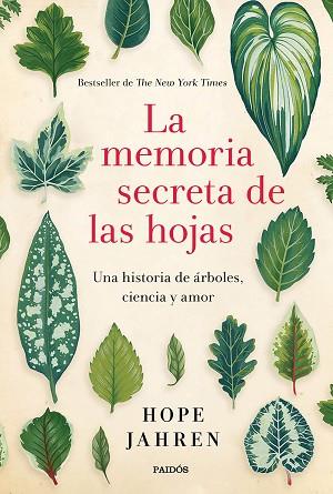 LA MEMORIA SECRETA DE LAS HOJAS | 9788449333064 | HOPE JAHREN | Llibres Parcir | Llibreria Parcir | Llibreria online de Manresa | Comprar llibres en català i castellà online