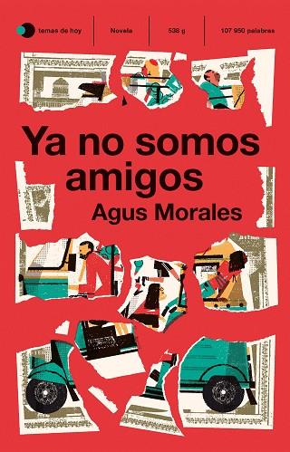 YA NO SOMOS AMIGOS | 9788499989051 | MORALES, AGUS | Llibres Parcir | Llibreria Parcir | Llibreria online de Manresa | Comprar llibres en català i castellà online