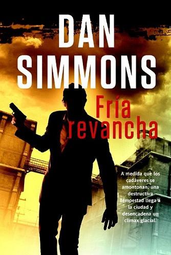 FRIA REVANCHA | 9788498006704 | SIMMONS DAN | Llibres Parcir | Llibreria Parcir | Llibreria online de Manresa | Comprar llibres en català i castellà online