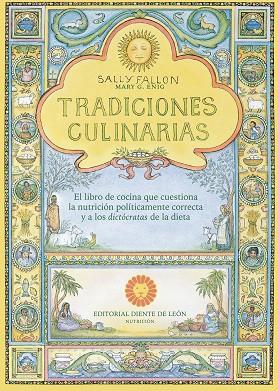 TRADICIONES CULINARIAS | 9788494622441 | FALLON, SALLY | Llibres Parcir | Llibreria Parcir | Llibreria online de Manresa | Comprar llibres en català i castellà online