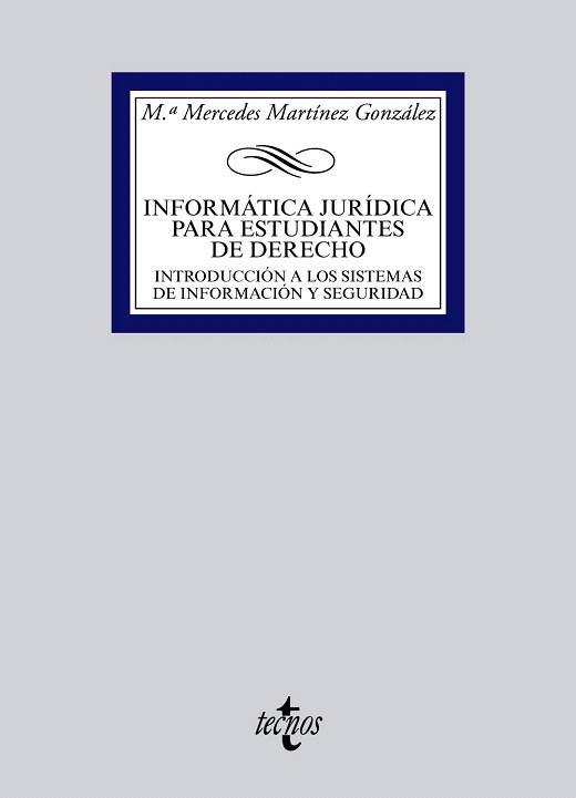 INFORMÁTICA JURÍDICA PARA ESTUDIANTES DE DERECHO | 9788430961931 | MARTÍNEZ GONZÁLEZ, Mª MERCEDES | Llibres Parcir | Llibreria Parcir | Llibreria online de Manresa | Comprar llibres en català i castellà online