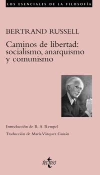 Caminos de libertad: socialismo, anarquismo y comunismo | 9788430951604 | Russell, Bertrand | Llibres Parcir | Librería Parcir | Librería online de Manresa | Comprar libros en catalán y castellano online