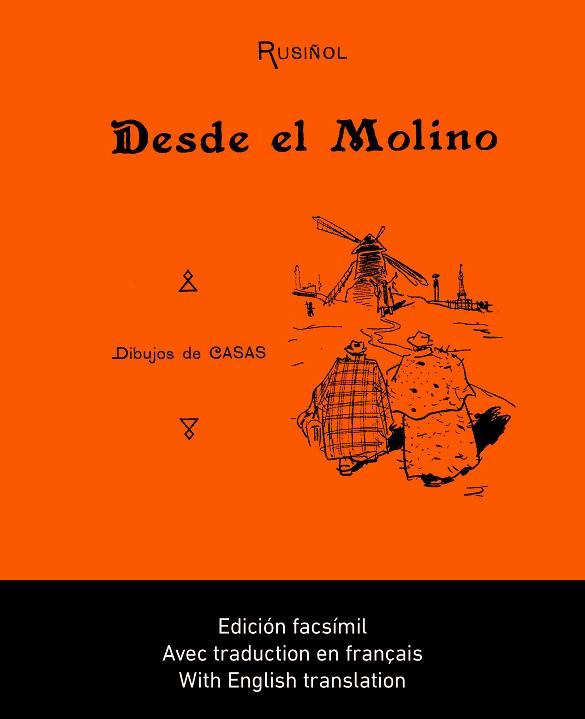 DESDE EL MOLINO | 9788416445165 | RUSIÑOL PRATS, SANTIAGO | Llibres Parcir | Llibreria Parcir | Llibreria online de Manresa | Comprar llibres en català i castellà online