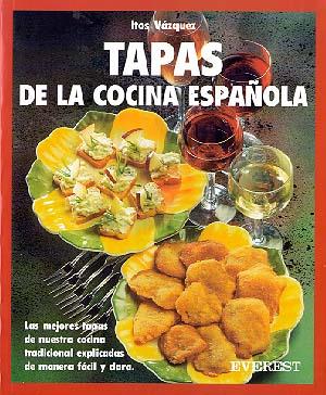 TAPAS DE LA COCINA ESPA%OLA | 9788424123710 | ITOS VAZQUEZ | Llibres Parcir | Librería Parcir | Librería online de Manresa | Comprar libros en catalán y castellano online