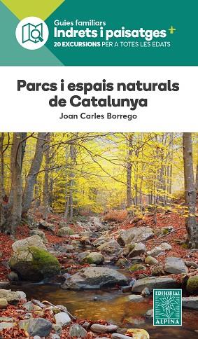 PARCS I ESPAIS NATURALS DE CATALUNYA | 9788470111334 | BORREGO PEREZ, JOAN CARLOS | Llibres Parcir | Llibreria Parcir | Llibreria online de Manresa | Comprar llibres en català i castellà online