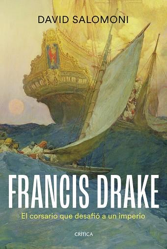 FRANCIS DRAKE | 9788491996736 | SALOMONI, DAVID | Llibres Parcir | Llibreria Parcir | Llibreria online de Manresa | Comprar llibres en català i castellà online