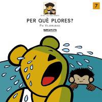 PER QUE PLORES COL,NIL I ELS SEUS NINOTS | 9788448909482 | VILARRUBIAS | Llibres Parcir | Librería Parcir | Librería online de Manresa | Comprar libros en catalán y castellano online