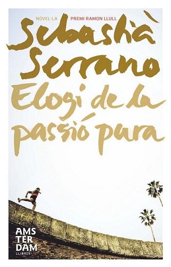 ELOGI DE LA PASSIO PURA | 9788492941179 | SERRANO SEBASTIA | Llibres Parcir | Librería Parcir | Librería online de Manresa | Comprar libros en catalán y castellano online