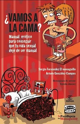 ¿Vamos a la cama? | 9788467007572 | Sergio Fernández «El Monaguillo»/Arturo González-Campos | Llibres Parcir | Llibreria Parcir | Llibreria online de Manresa | Comprar llibres en català i castellà online