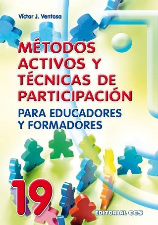 MÉTODOS ACTIVOS Y TÉCNICAS DE PARTICIPACIÓN | 9788483167977 | VENTOSA PÉREZ, VÍCTOR J. | Llibres Parcir | Llibreria Parcir | Llibreria online de Manresa | Comprar llibres en català i castellà online