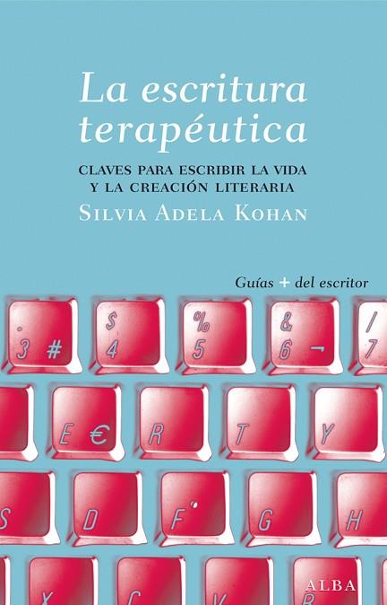 LA ESCRITURA TERAPÉUTICA | 9788484288565 | KOHAN, SILVIA A. | Llibres Parcir | Llibreria Parcir | Llibreria online de Manresa | Comprar llibres en català i castellà online