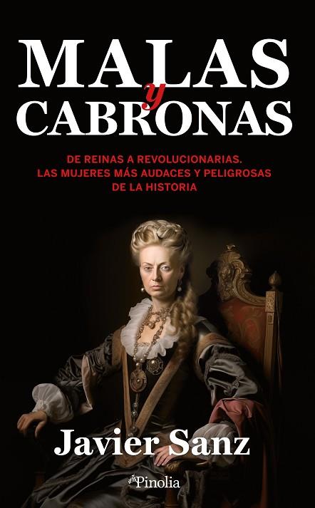 MALAS Y CABRONAS | 9788418965845 | JAVIER SANZ | Llibres Parcir | Llibreria Parcir | Llibreria online de Manresa | Comprar llibres en català i castellà online