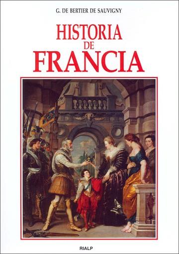 HISTORIA DE FRANCIA | 9788432137167 | SAUVIGNY, G.BERTIER DE | Llibres Parcir | Llibreria Parcir | Llibreria online de Manresa | Comprar llibres en català i castellà online