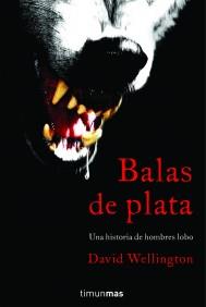 BALAS DE PLATA | 9788448040277 | WELLINGTON DAVID | Llibres Parcir | Llibreria Parcir | Llibreria online de Manresa | Comprar llibres en català i castellà online