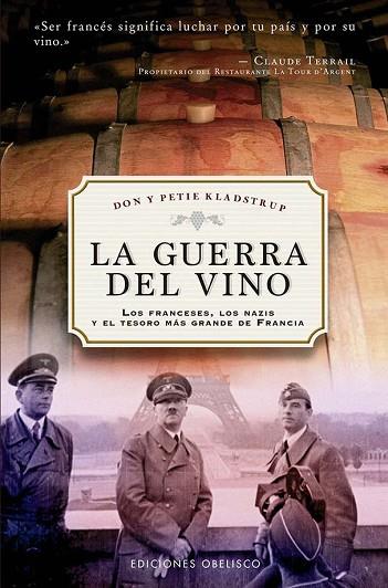 LA GUERRA DEL VINO (N.E.) (BOLSILLO) | 9788491119203 | KLADSTRUP, DON / KLADSTRUP, PETIE | Llibres Parcir | Llibreria Parcir | Llibreria online de Manresa | Comprar llibres en català i castellà online