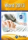 WORD 2013. MANUAL BÁSICO | 9788499642994 | PASCUAL GONZÁLEZ, FRANCISCO | Llibres Parcir | Llibreria Parcir | Llibreria online de Manresa | Comprar llibres en català i castellà online