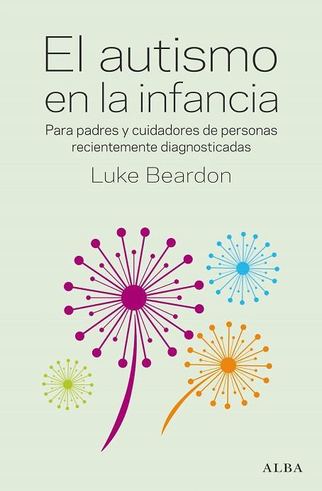 EL AUTISMO EN LA INFANCIA | 9788490659601 | BEARDON, LUKE | Llibres Parcir | Llibreria Parcir | Llibreria online de Manresa | Comprar llibres en català i castellà online