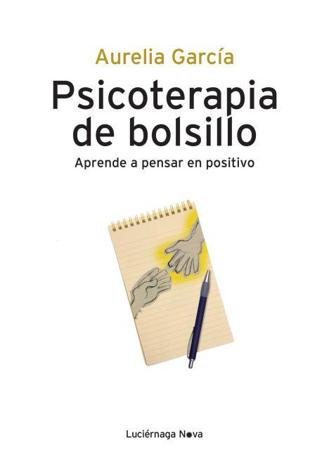 Psicoterapia de bolsillo | 9788492545698 | Aurelia Garcia | Llibres Parcir | Llibreria Parcir | Llibreria online de Manresa | Comprar llibres en català i castellà online