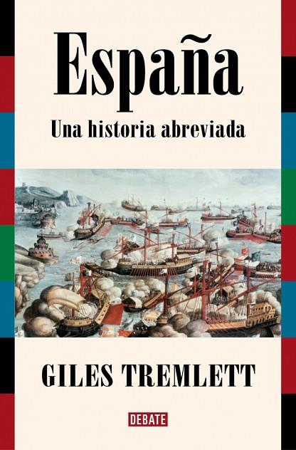 ESPAÑA. UNA HISTORIA ABREVIADA | 9788419642332 | TREMLETT, GILES | Llibres Parcir | Llibreria Parcir | Llibreria online de Manresa | Comprar llibres en català i castellà online