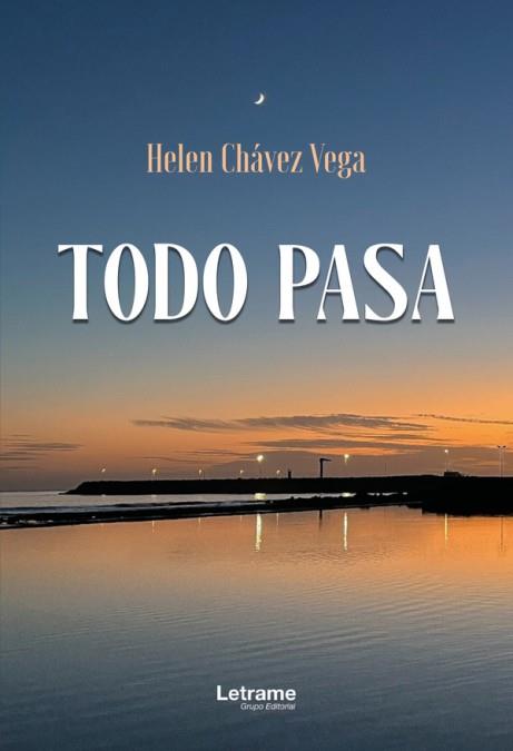 TODO PASA | 9788411811743 | CHÁVEZ VEGA, HELEN | Llibres Parcir | Llibreria Parcir | Llibreria online de Manresa | Comprar llibres en català i castellà online