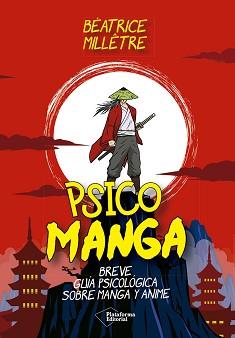 PSICO MANGA | 9788410243699 | MILLÊTRE, BÉATRICE | Llibres Parcir | Llibreria Parcir | Llibreria online de Manresa | Comprar llibres en català i castellà online