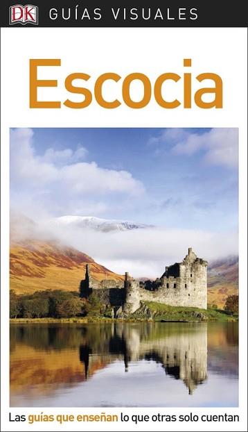 GUíA VISUAL ESCOCIA | 9780241340226 | VARIOS AUTORES | Llibres Parcir | Llibreria Parcir | Llibreria online de Manresa | Comprar llibres en català i castellà online