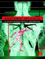 ANATOMIA APLICADA ACTIVIDAD FISICA Y DEPORTIVA | 9788480194662 | LLORET RIERA | Llibres Parcir | Llibreria Parcir | Llibreria online de Manresa | Comprar llibres en català i castellà online