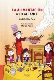 LA ALIMENTACION A TU ALCANCE | 9788497544627 | MIRA PONS MICHELE | Llibres Parcir | Librería Parcir | Librería online de Manresa | Comprar libros en catalán y castellano online