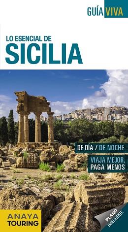 SICILIA | 9788491582892 | ANAYA TOURING/POZO CHECA, SILVIA DEL | Llibres Parcir | Llibreria Parcir | Llibreria online de Manresa | Comprar llibres en català i castellà online