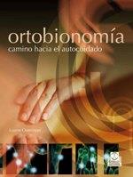 ORTOBIONOMÍA. Camino hacia el autocuidado | 9788499101682 | Overmyer, Luann | Llibres Parcir | Llibreria Parcir | Llibreria online de Manresa | Comprar llibres en català i castellà online