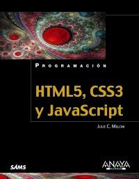 HTML5, CSS3 y JavaScript | 9788441531932 | Meloni, Julie C. | Llibres Parcir | Llibreria Parcir | Llibreria online de Manresa | Comprar llibres en català i castellà online