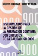 INSTRUMENTOS GESTION FORMACION CALIDAD ISO 9000 | 9788479784621 | GUINJOAN - RIERA | Llibres Parcir | Llibreria Parcir | Llibreria online de Manresa | Comprar llibres en català i castellà online