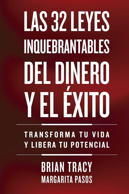 LAS 32 LEYES INQUEBRANTABLES DEL DINERO Y EL ÉXITO | 9788410121164 | TRACY, BRIAN | Llibres Parcir | Llibreria Parcir | Llibreria online de Manresa | Comprar llibres en català i castellà online