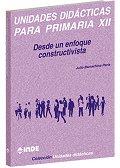 DESDE UN ENFOQUE CANSTRUCTIVISTA UNIDADES PRACT,PRIMARIA XI | 9788497290166 | BARRACHINA PERIS JULIO | Llibres Parcir | Llibreria Parcir | Llibreria online de Manresa | Comprar llibres en català i castellà online