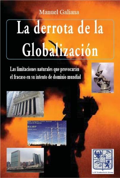 La derrota de la globalización | 9788483524640 | Galiana Ros, Manuel | Llibres Parcir | Llibreria Parcir | Llibreria online de Manresa | Comprar llibres en català i castellà online