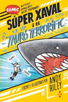 SÚPER XAVAL 3. EL TAURÓ TERRORÍFIC | 9788466157551 | RILEY, ANDY | Llibres Parcir | Llibreria Parcir | Llibreria online de Manresa | Comprar llibres en català i castellà online