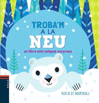 TROBA'M A LA NEU | 9788447935680 | MARSHALL, NATALIE | Llibres Parcir | Llibreria Parcir | Llibreria online de Manresa | Comprar llibres en català i castellà online