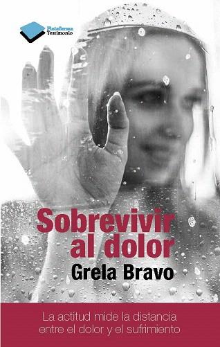 SOBREVIVIR AL DOLOR | 9788415880912 | BRAVO GARCÍA, GRELA | Llibres Parcir | Llibreria Parcir | Llibreria online de Manresa | Comprar llibres en català i castellà online