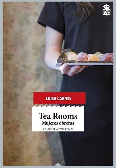 TEA ROOMS | 9788416537112 | CARNÉS CABALLERO, LUISA | Llibres Parcir | Llibreria Parcir | Llibreria online de Manresa | Comprar llibres en català i castellà online