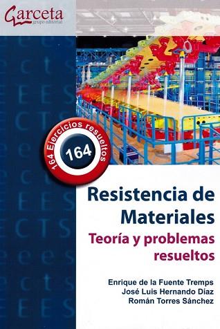 RESISTENCIA DE MATERIALES. TEORÍA Y PROBLEMAS RESUELTOS | 9788417289560 | DE LA FUENTE TREMPS | Llibres Parcir | Llibreria Parcir | Llibreria online de Manresa | Comprar llibres en català i castellà online