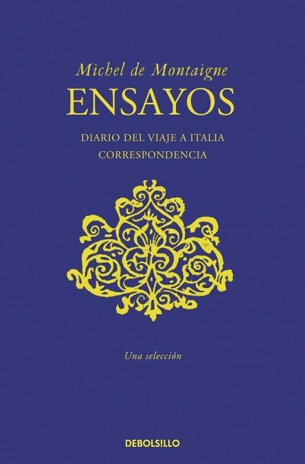 ENSAYOS | 9788490622391 | MONTAIGNE,MICHEL DE | Llibres Parcir | Llibreria Parcir | Llibreria online de Manresa | Comprar llibres en català i castellà online