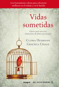 VIDAS SOMETIDAS | 9788498676846 | HUSMANN GLORIA | Llibres Parcir | Llibreria Parcir | Llibreria online de Manresa | Comprar llibres en català i castellà online