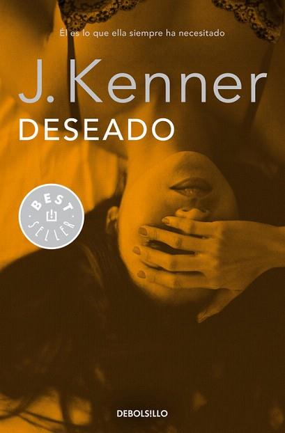 DESEADO (TRILOGÍA DESEO 1) | 9788490625743 | KENNER,J. | Llibres Parcir | Librería Parcir | Librería online de Manresa | Comprar libros en catalán y castellano online