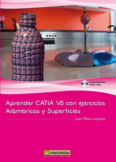 Aprender CATIA V5 con ejercicios: Alámbricos y Superficies | 9788426719645 | Ribas Lagares, Juan | Llibres Parcir | Llibreria Parcir | Llibreria online de Manresa | Comprar llibres en català i castellà online