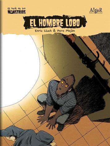 EL HOMBRE LOBO | 9788498451733 | LLUCH GIRBÉS, ENRIC | Llibres Parcir | Llibreria Parcir | Llibreria online de Manresa | Comprar llibres en català i castellà online