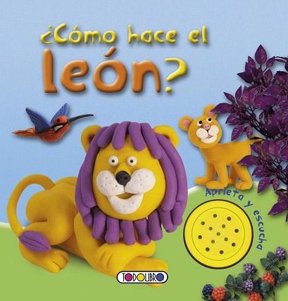 CÓMO HACE EL LEÓN ? LLIBRE SONS | 9788499138381 | TODOLIBRO, EQUIPO | Llibres Parcir | Llibreria Parcir | Llibreria online de Manresa | Comprar llibres en català i castellà online