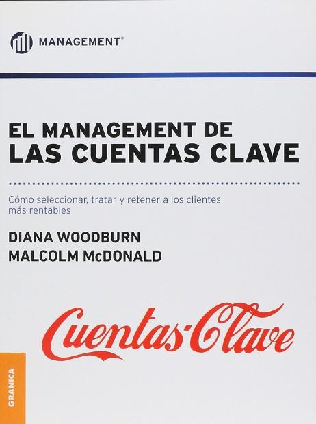 EL MANAGEMENT DE LAS CUENTAS CLAVE | 9789506417772 | WOODBURN,DIANA | Llibres Parcir | Llibreria Parcir | Llibreria online de Manresa | Comprar llibres en català i castellà online