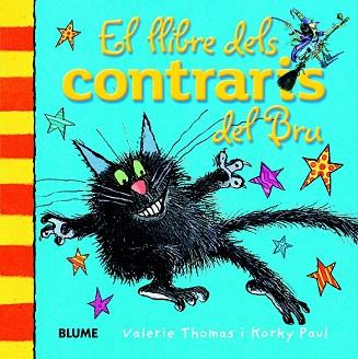 EL LLIBRE DELS CONTRARIS DEL BRU (BRUIXA BRUNILDA/DUR) | 9788498017526 | THOMAS, VALERIE/PAUL, KORKY | Llibres Parcir | Llibreria Parcir | Llibreria online de Manresa | Comprar llibres en català i castellà online